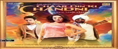 Chaar Din Ki Chandni